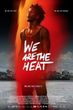 Watch Somos Calentura: We Are The Heat Viooz