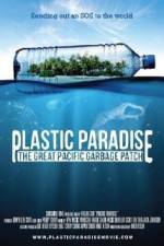 Watch Plastic Paradise: The Great Pacific Garbage Patch Viooz