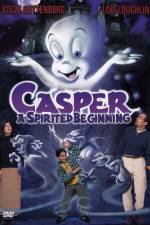 Watch Casper A Spirited Beginning Viooz