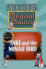 Watch Inki and the Minah Bird Viooz