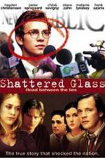 Watch Shattered Glass Viooz