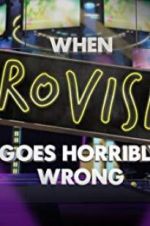 Watch When Eurovision Goes Horribly Wrong Viooz