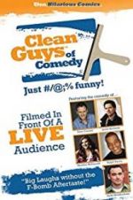 Watch The Clean Guys of Comedy Viooz