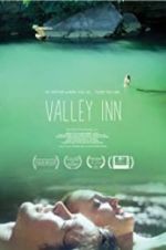 Watch Valley Inn Viooz