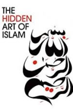 Watch The Hidden Art of Islam Viooz