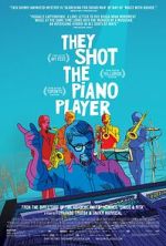 Watch They Shot the Piano Player Online Viooz