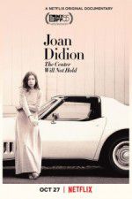 Watch Joan Didion: The Center Will Not Hold Viooz