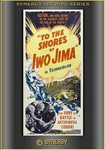 Watch To the Shores of Iwo Jima (Short 1945) Viooz