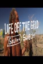 Watch Living Without Laws: Slab City, USA Viooz