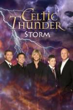 Watch Celtic Thunder Storm Viooz