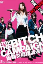 Watch Stop The Bitch Campaign Viooz