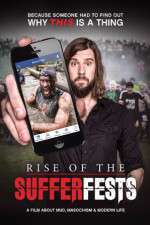 Watch Rise of the Sufferfests Viooz
