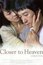Watch Closer to Heaven Viooz