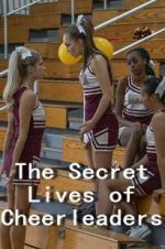 Watch The Secret Lives of Cheerleaders Viooz