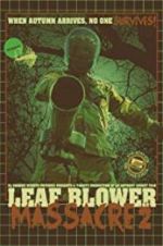 Watch Leaf Blower Massacre 2 Viooz