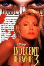 Watch Indecent Behavior III Viooz