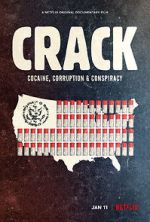 Watch Crack: Cocaine, Corruption & Conspiracy Viooz