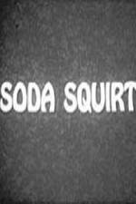 Watch Soda Squirt Viooz