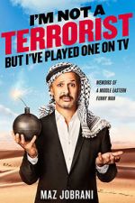 Watch Maz Jobrani: I\'m Not a Terrorist, But I\'ve Played One on TV Viooz