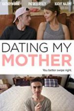 Watch Dating My Mother Viooz
