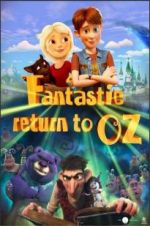 Watch Fantastic Return to Oz Viooz
