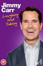 Watch Jimmy Carr: Laughing and Joking Viooz