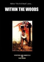 Watch Within the Woods (Short 1978) Viooz