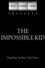 Watch The Impossible Kid Viooz