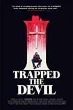 Watch I Trapped the Devil Viooz