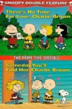 Watch Theres No Time for Love Charlie Brown Viooz