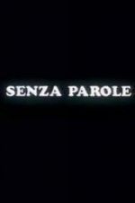 Watch Senza parole Viooz