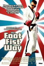 Watch The Foot Fist Way Viooz