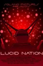 Watch Lucid Nation Viooz