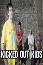 Watch Kicked Out Kids Viooz