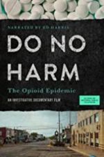 Watch Do No Harm: The Opioid Epidemic Viooz