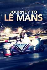 Watch Journey to Le Mans Viooz