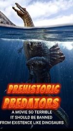 Watch Prehistoric Predators Viooz