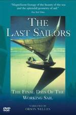 Watch The Last Sailors: The Final Days of Working Sail Viooz