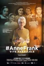Watch #Anne Frank Parallel Stories Viooz