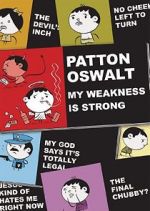 Watch Patton Oswalt: My Weakness Is Strong (TV Special 2009) Viooz