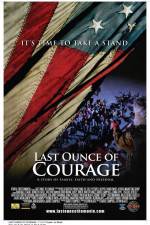 Watch Last Ounce of Courage Viooz