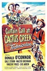 Watch Curtain Call at Cactus Creek Viooz