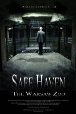 Watch Safe Haven: The Warsaw Zoo Viooz