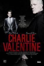 Watch Charlie Valentine Viooz