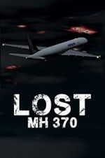 Watch Lost: MH370 Viooz