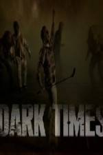 Watch Dark Times Viooz