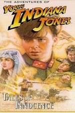 Watch The Adventures of Young Indiana Jones: Tales of Innocence Viooz