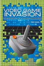Watch Video Game Invasion The History of a Global Obsession Viooz