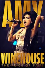 Watch Amy Winehouse: The Price of Fame Viooz