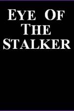 Watch Eye of the Stalker Viooz
